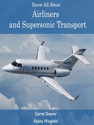 cover image of Know All About Airliners and Supersonic Transport